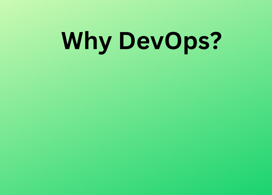 Why DevOps?