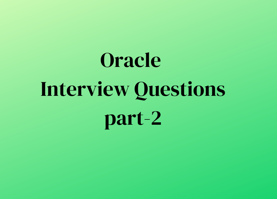 oracle interview questions 2023