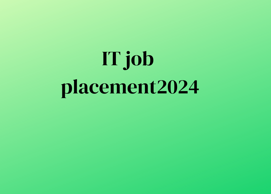 IT job placement 2024