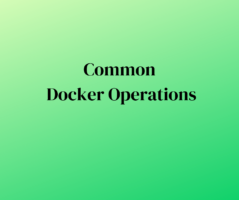 Common Docker Operations