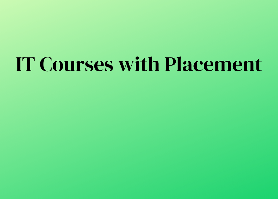 IT Courses with Placement
